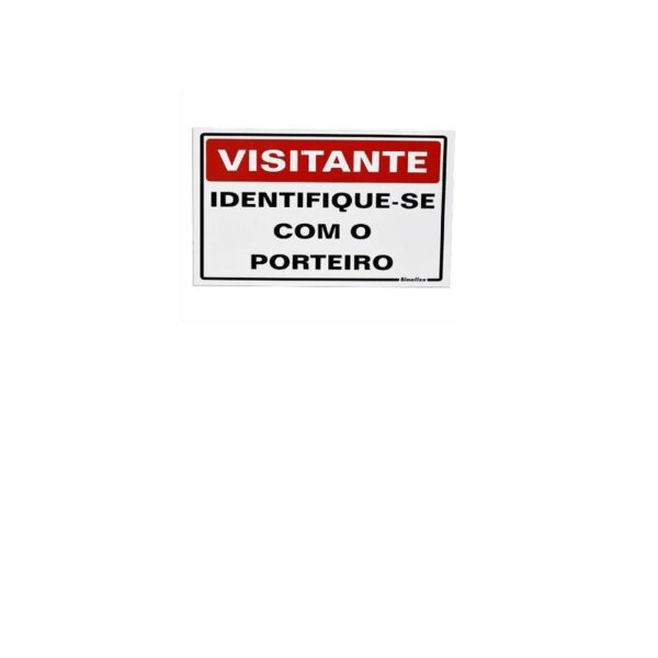 PLACA PS 15X20 VISIT IDENT SINALIZE