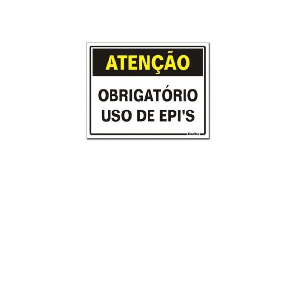PLACA PS 20X30 OBRIG EPIS SINALIZE