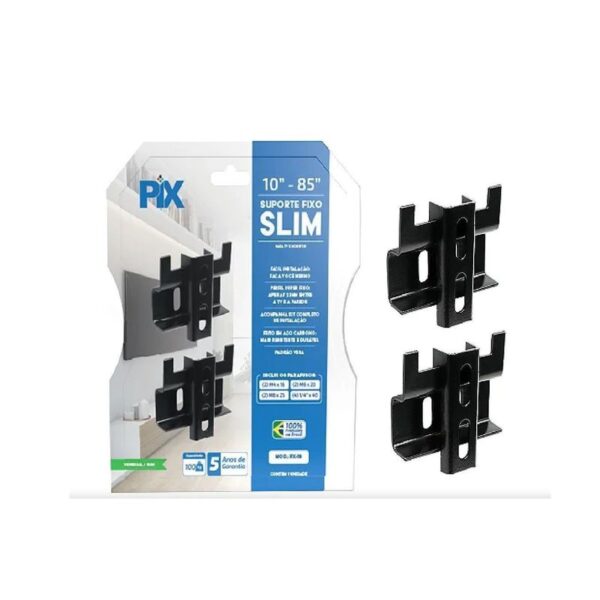 SUPORTE TV FIXO UNIVERSAL 10 A 85 SLIM   PIX