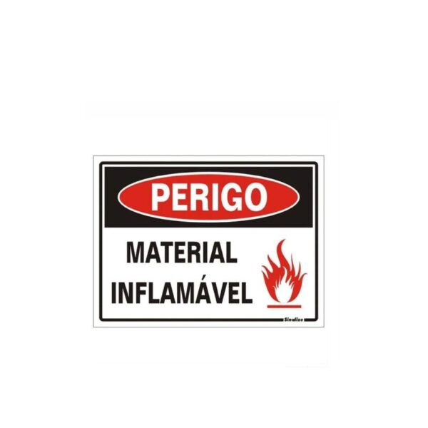 PLACA PS 20X30CM PERIGO MATERIAL INFLAMAVEL SINALIZE