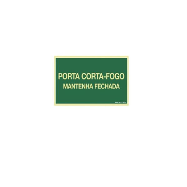 PLACA FOTOLUMI PVC 30X15CM PORTA CORTA FOGO MANTENHA FECHADA SINALIZE
